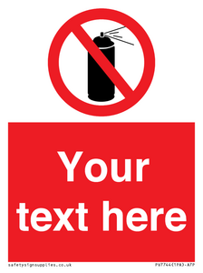 Custom prohibition no aerosol